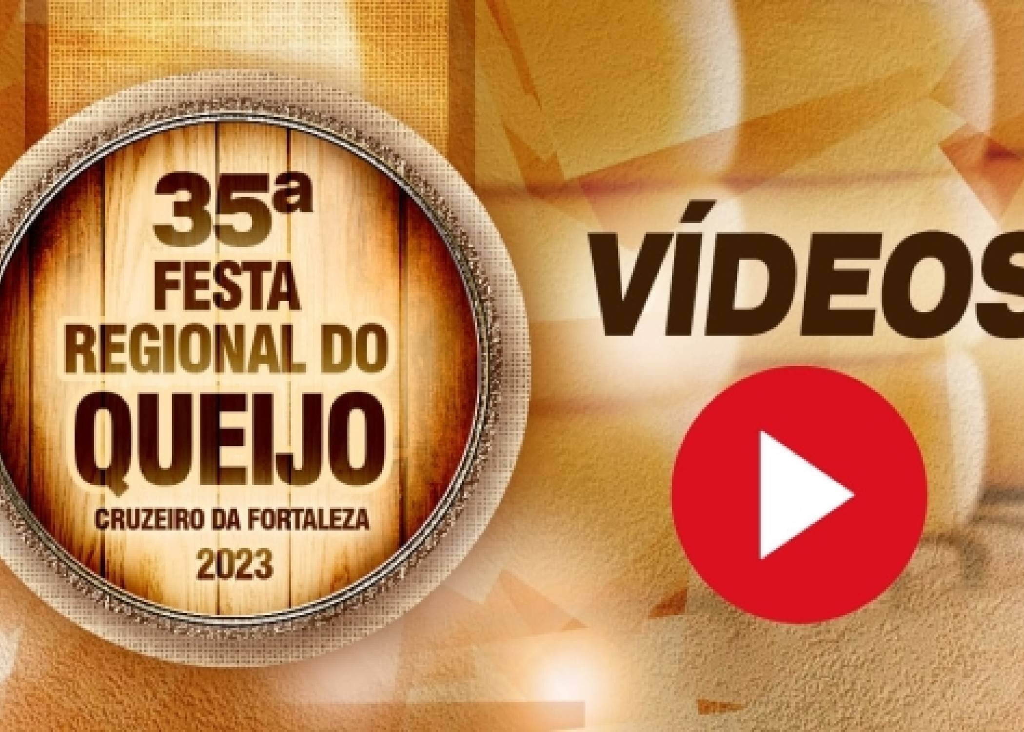 Vídeos Da 35ª Festa Regional Do Queijo 2023
